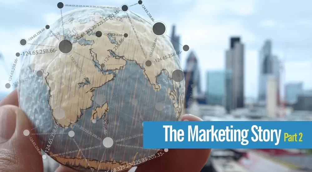 The Marketing Story, continued
